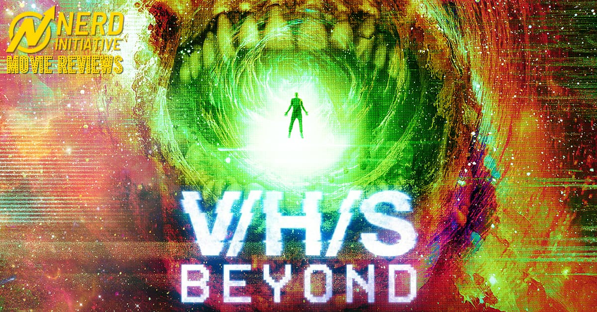 ‘V/H/S Beyond’ Review An Entry That Beats Out Its Predecessors! NERD