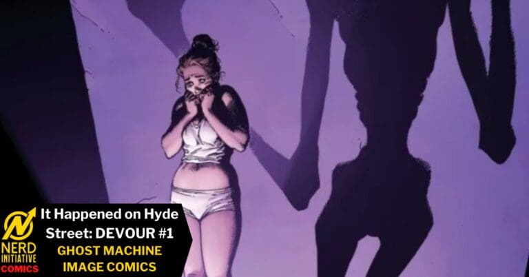 IT HAPPENED ON HYDE STREET: DEVOUR #1 FEEDS THE TERROR