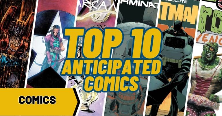 Top 10 Most Anticapted Comics for the Week of 10/9/2024