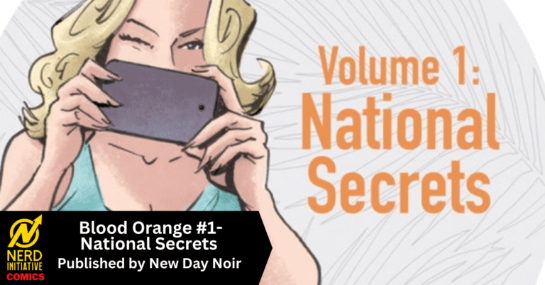 Blood Orange #1 – National Secrets