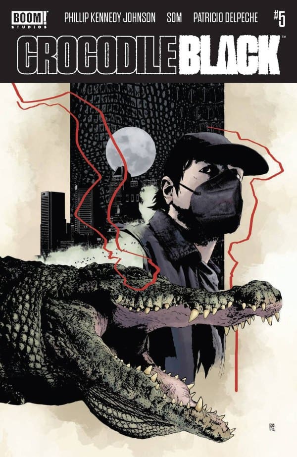 Crocodile Black #5. All images by Boom! Studios.