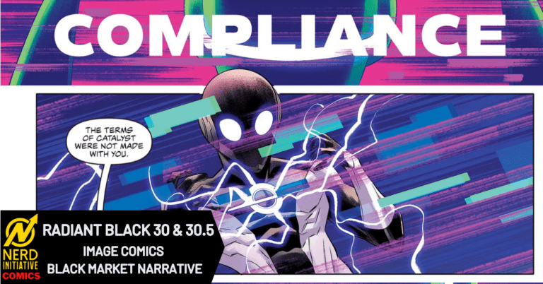 RADIANT BLACK #30/30.5 – Epic Conclusion to The Catalyst War