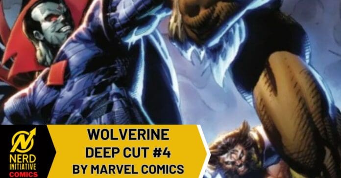 Wolverine Deep cit #4 review