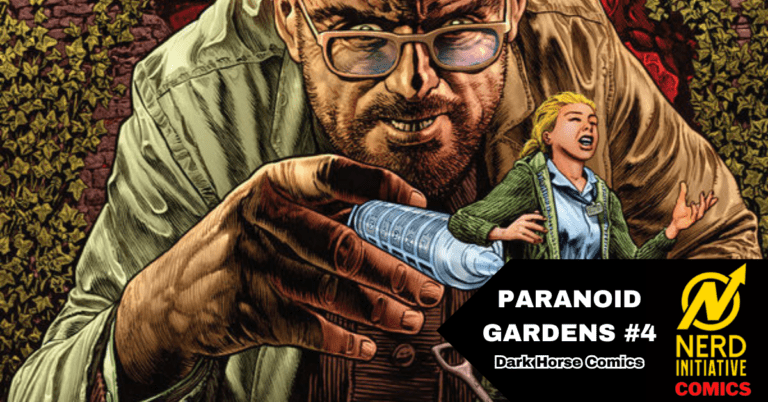 Paranoid Gardens #4 The Mind Can’t Contain the Truth