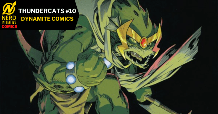 ThunderCats #10 – The New Origin of the Reptilian Lord Slithe