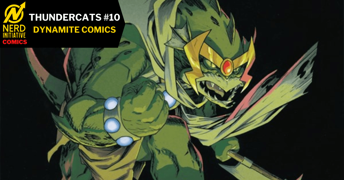 Slithe Raiders ThunderCats #10 – The New Origin of the Reptilian Lord Slithe