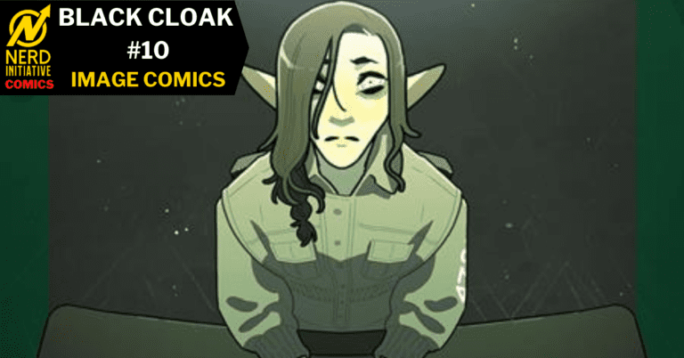 BLACK CLOAK #10 – ALL ANSWERS LEAD TO THE QUEEN