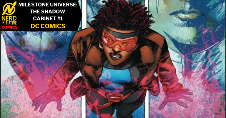 MILESTONE UNIVERSE: THE SHADOW CABINET #1 – HIGH STAKES, HIGH REWARD