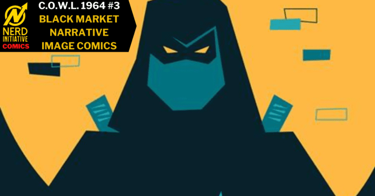 C.O.W.L. 1964 #3 – NO HOPE FOR LOYALTY AND HEART