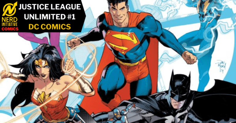 JUSTICE LEAGUE UNLIMITED #1 – AN EPIC RETURN