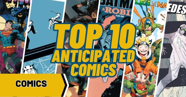 Top 10 Most Anticipated Comics for the Week of 11/20/2024