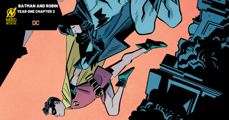 BATMAN AND ROBIN YEAR 2 CHAPTER 2: Father of the Year