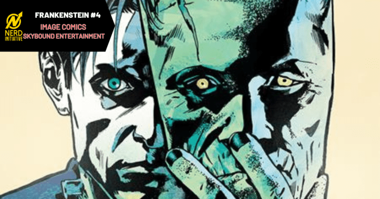 FRANKENSTEIN #4: Beauty is in the Eye of the Beholder