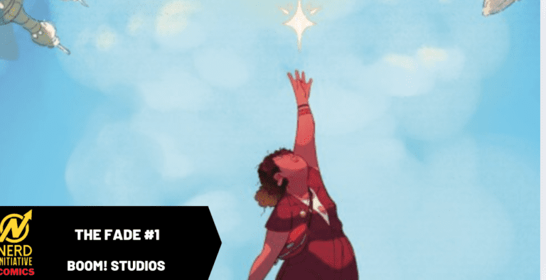 The Fade #1: An Imagination Gone Right?