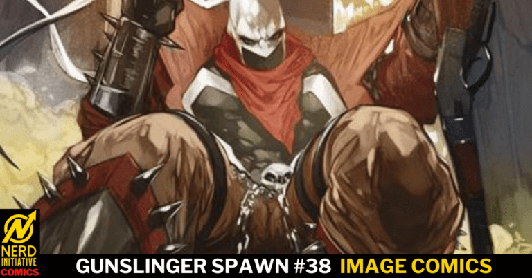 GunSlinger Spawn #38 – Back in the Saddle Again