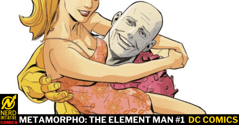 METAMORPHO: THE ELEMENT MAN #1 – A VINTAGE AND STRANGE TRIP BEGINS