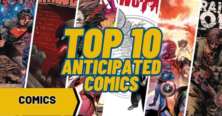 Top 10 Most Anticpated Comics for the Week of 12/4/2024