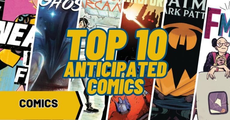 Top 10 Most Anticpated Comics for the Week of 12/11/2024