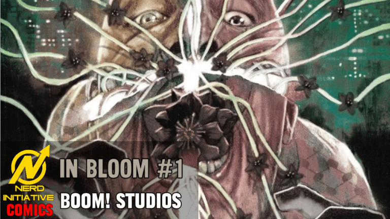 In Bloom #1 , BOOM! Studios (Featured Image)