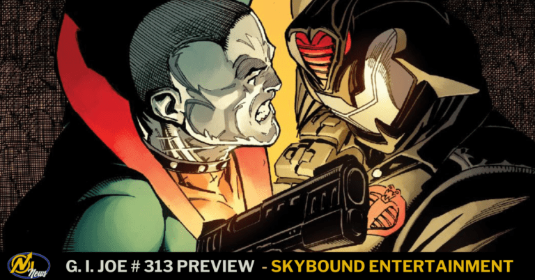 Destro vs. Cobra Commander: The Battle Heats Up in G.I. JOE: A Real American Hero #313