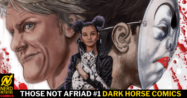 Those Not Afraid #1 – An Unexpected Alliance