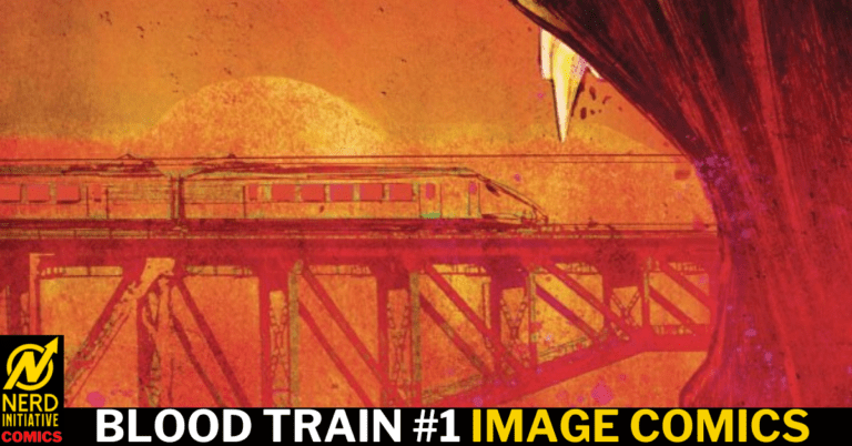 Blood Train #1 – Carnage on the Tracks