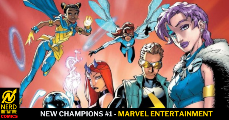 New Champions #1 – A New Team For A New Age!