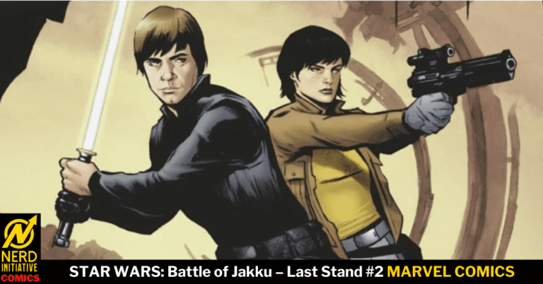 STAR WARS: The Battle Of Jakku – Last Stand #2 – A Powerful Tale