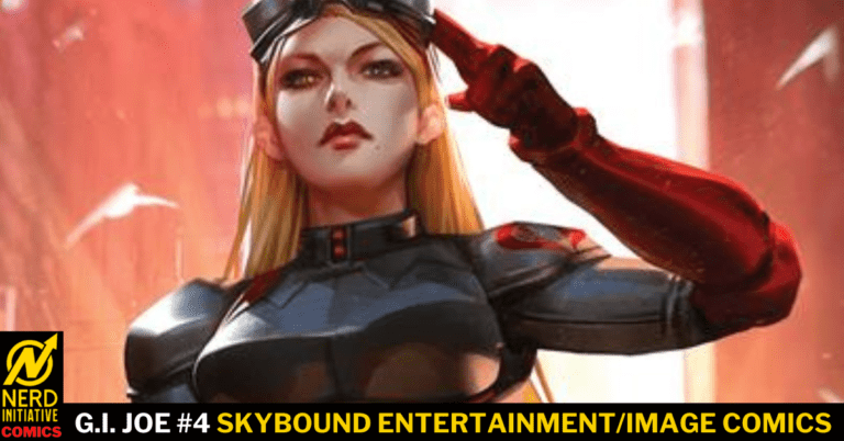 G.I. JOE #4 – EVIL SINKS THEIR TEETH IN FREEDOM