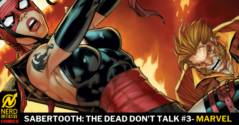 Sabretooth: The Dead Don’t Talk #3 For the Love of War