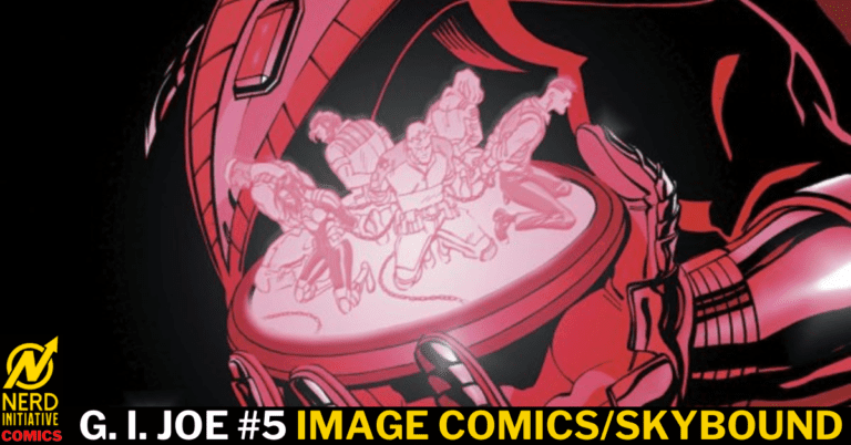 G.I. JOE #5 – IT’S NOW OR NEVER