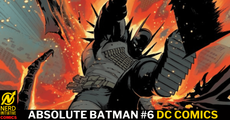 ABSOLUTE BATMAN #6 – THE HEART OF THE CITY BREAKS