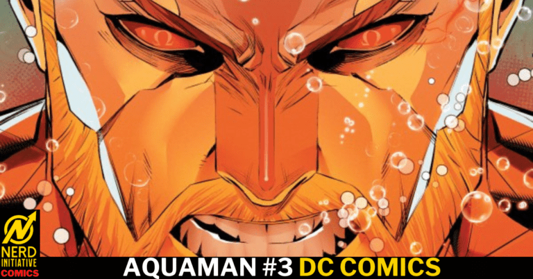 AQUAMAN #3 – TEMPTATION IS TOO STRONG TO RESIST