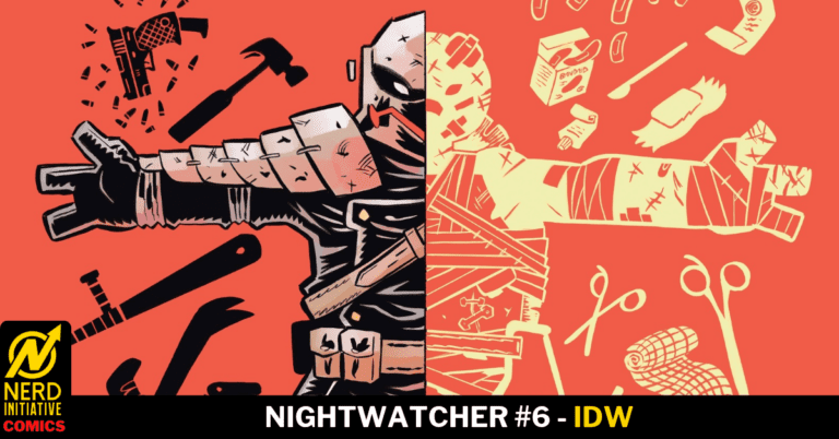 Nightwatcher #6 Heavy is the Head That Wears the Helmet