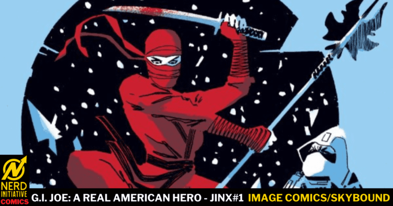 G.I. JOE: JINX #1 – TIME MOVES IN THE SHADOWS