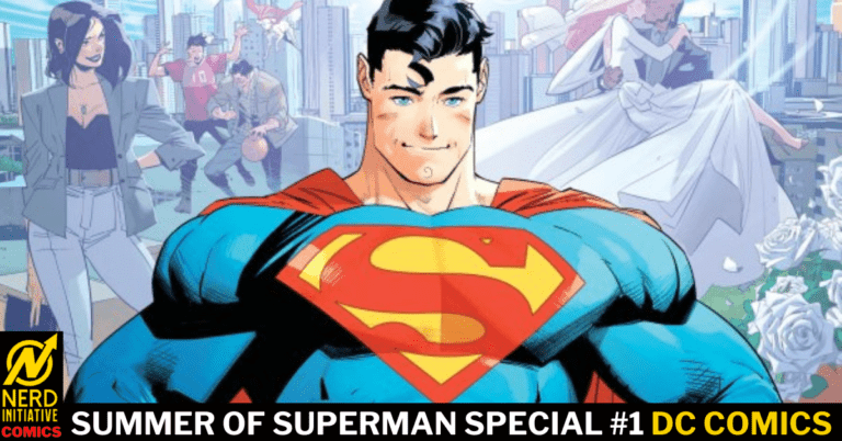 SUMMER OF SUPERMAN SPECIAL #1 – SOMETHING BORROWED, SOMETHING SUPER