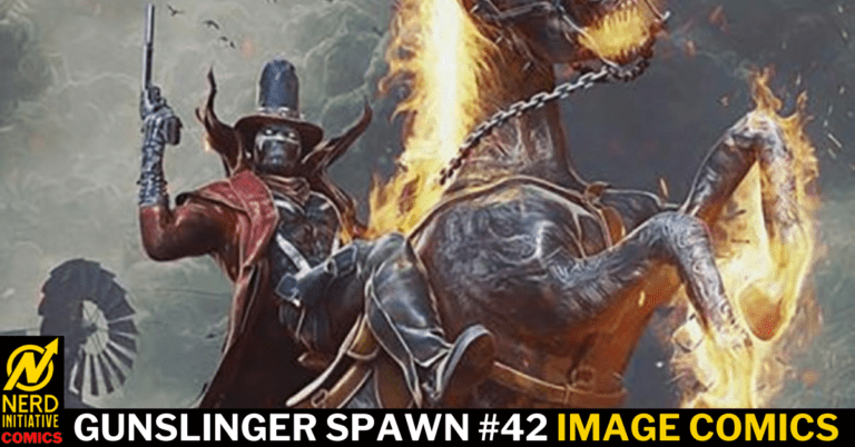 GunSlinger Spawn #42 – Something Big is on the Way
