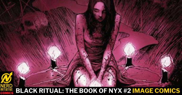 Black Ritual: The Book Of Nyx #2 – The Security of Friends in Lonely Times