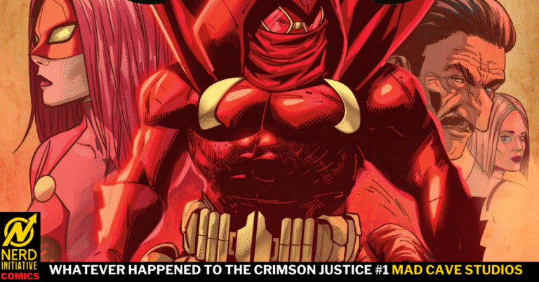 Whatever Happened to the Crimson Justice? #1 – A New Adult Adventure Begins
