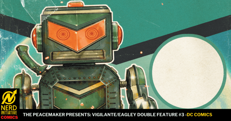 PEACEMAKER PRESENTS: THE VIGILANTE/EAGLEY DOUBLE FEATURE #3: