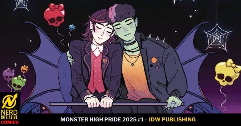Monster High Pride 2025 #1- Love’s In The Air