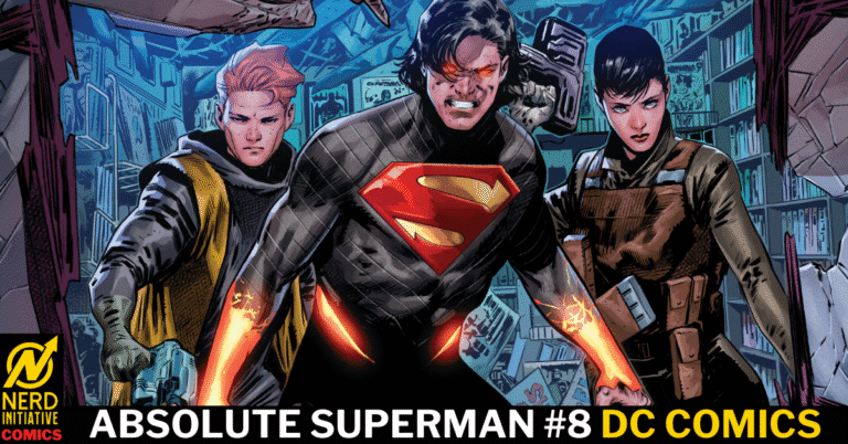 ABSOLUTE SUPERMAN #8 – A MEETING BETWEEN NEW FRIENDS