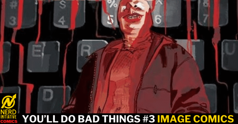 You’ll Do Bad Things #4 – The Killer You Know May Not Be the Killer