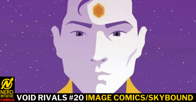 VOID RIVALS #20 – A FAMILY AFFAIR OF EPIC PROPORTIONS