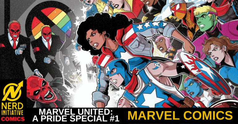 MARVEL UNITED: A PRIDE SPECIAL #1 – We’ve Always Been Here