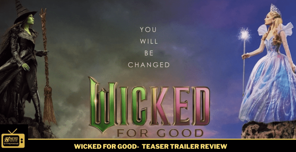 wicked for good trailer
