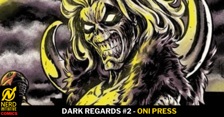 Dark Regards #2 Brutally Serious as a “Herd Attack”!