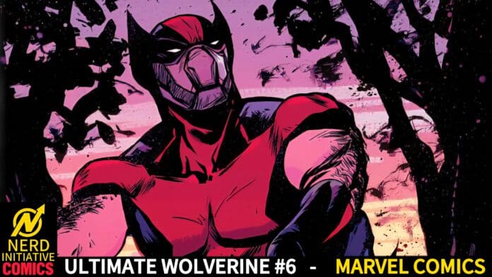 Ultimate Wolverine #6 Featured Image, Marvel Comics