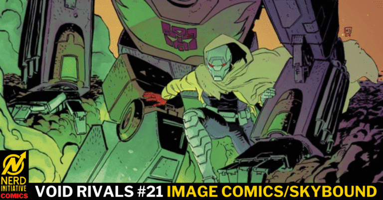VOID RIVALS #21 – ONE LAST CHANCE FOR UNITY