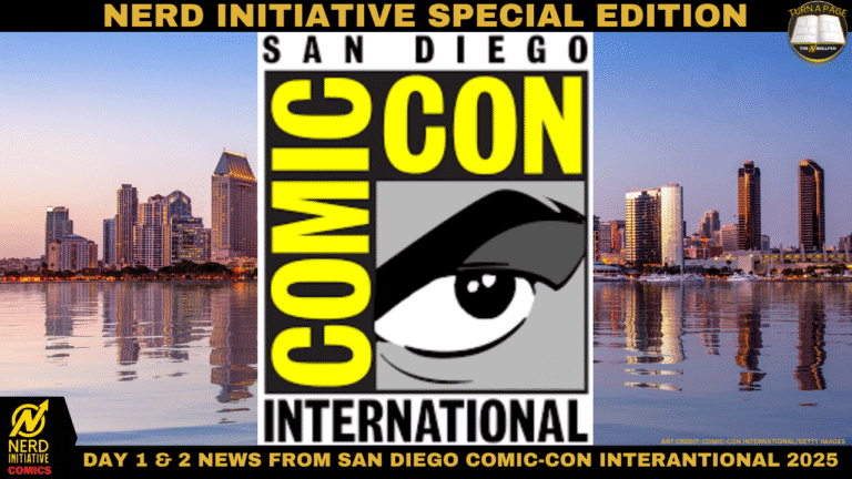 SDCC 2025 Day 1 & 2 Recap: AN EXCITING BEGINNING